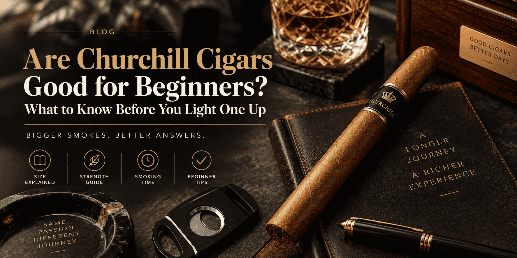 Are Churchill Cigars Good for Beginners? What to Know Before You Light One Up